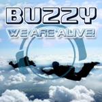 Cover: Buzzy - We Are Alive! (Original Mix)