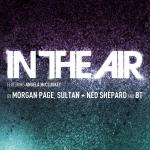 Cover:  Morgan Page & Sultan + Ned Shepard And BT Feat. Angela McCluskey  - In The Air