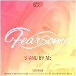 Cover: Fearsome - Stand By Me