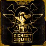 Cover: The Sickest Squad feat. Lenny Dee - Minimal Is Criminal