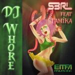 Cover: S3RL feat Tamika - DJ Whore (DJ Edit)