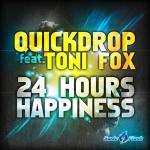 Cover: Quickdrop feat. Toni Fox - 24 Hours Happiness (Original Edit)