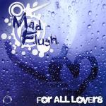 Cover: Flush - For All Lovers (Overdrive Division Remix Edit)