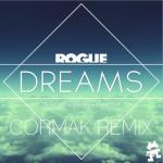 Cover: Rogue Feat. Laura Brehm &amp; Meg Dean - Dreams (Cormak Remix)