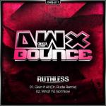 Cover: Ruthless - What Ya Got Now