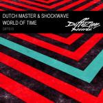 Cover: Dutch Master & Shockwave - World Of Time