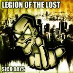 Cover: Legion Of The Lost - Sick Days