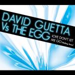 Cover: David Guetta vs. The Egg - Love Don't  Let Me Go (Walking Away)