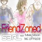 Cover: S3RL feat. Mixie Moon - Friendzoned