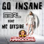 Cover: S3RL feat MC Offside - Go Insane