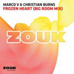Cover: Marco V & Christian Burns - Frozen Heart (Big Room Mix)