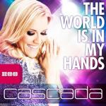 Cover: Cascada - The World Is In My Hands