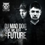Cover: DJ Mad - The Future