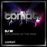 Cover: DJ W - Explorers Of The Mind