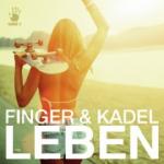 Cover: Finger &amp;amp;amp;amp;amp;amp;amp; Kadel - Leben (Radio Edit)