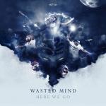 Cover: Wasted Mind - Rock The Party