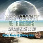 Cover: Miss Groovy - Getting Back To HC (Bruno Power & DJ Nowy Rmx)