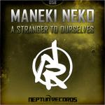 Cover: Maneki Neko - A Stranger To Ourselves