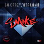 Cover: Smoke - Go Crazy