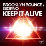 Cover: Brooklyn Bounce &amp; Giorno - Keep It Alive (Giorno Club Mix)