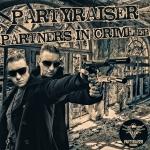 Cover: Partyraiser & Darkcontroller - Crime Partners