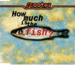 Cover: Scooter - How Much Is The Fish?
