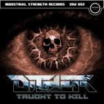 Cover: Dither - Taught To Kill