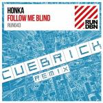 Cover: Honka - Follow Me Blind (Cuebrick Remix)