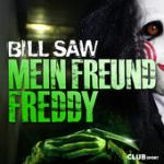 Cover: Bill Saw - Mein Freund Freddy (Club Mix)