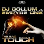 Cover: DJ Gollum vs. Empyre One - The Bad Touch (Empyre One Edit)