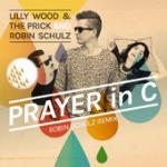 Cover: Lilly Wood & The Prick And Robin Schulz - Prayer In C (Robin Schulz Radio Edit)