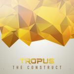 Cover: Tropus - The Construct