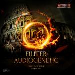 Cover: Fillter &amp; Audiogenetic - Circle Of Fame