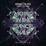 Cover: Endymion &amp;amp; The Viper - Raging In The Dancehall (The Outside Agency Remix)