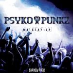 Cover: Psyko Punkz - We Stay Up