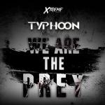 Cover: Typhoon - We Are The Prey