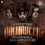 Cover: Atmozfears &amp; Bass Modulators - A Hardstyle Halloween