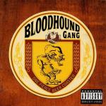 Cover: Bloodhound Gang - Fire Water Burn