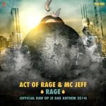 Cover: Jeff - Rage (Official Raw Op Je Dak 2014 Anthem)