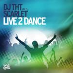 Cover: DJ THT - Live 2 Dance