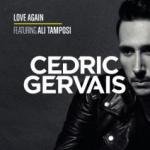 Cover: Cedric Gervais feat. Ali Tamposi - Love Again