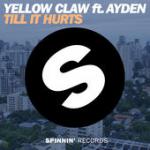 Cover: Yellow Claw - Till It Hurts