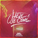 Cover: Mark With a K ft. Runaground - Here We Come
