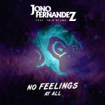 Cover: Jono Fernandez - No Feelings At All