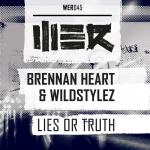 Cover: Wildstylez &amp; Brennan Heart - Lies Or Truth