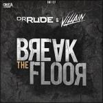 Cover: Dr. Rude & Villain - Break The Floor