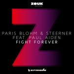 Cover: Paris Blohm &amp; Steerner feat. Paul Aiden - Fight Forever