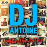 Cover: DJ Antoine - Woke Up Like This (DJ Antoine vs Mad Mark 2k15 Video Edit)