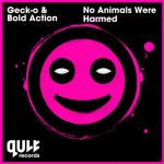 Cover: Geck-O - No Animals Were Harmed