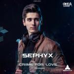 Cover: Sephyx - Crime For Love
